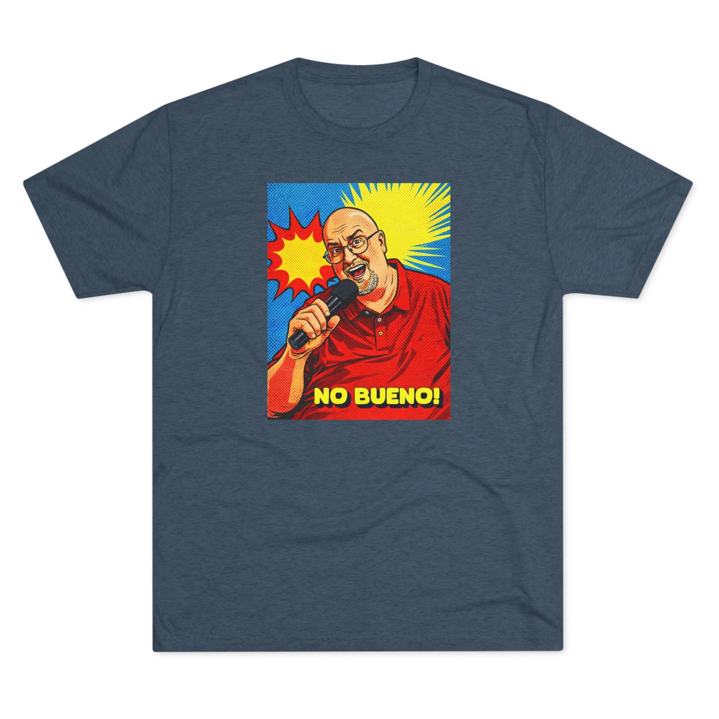 NO BUENO! TShirt